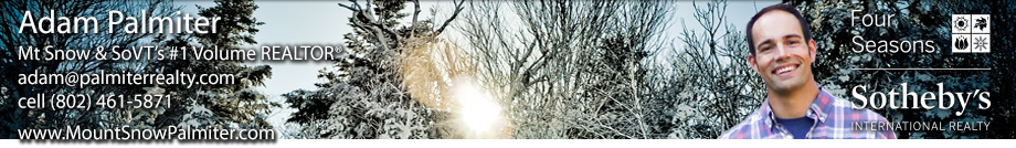 Mount Snow Real Estate Vermont - Adam Palmiter Realtor